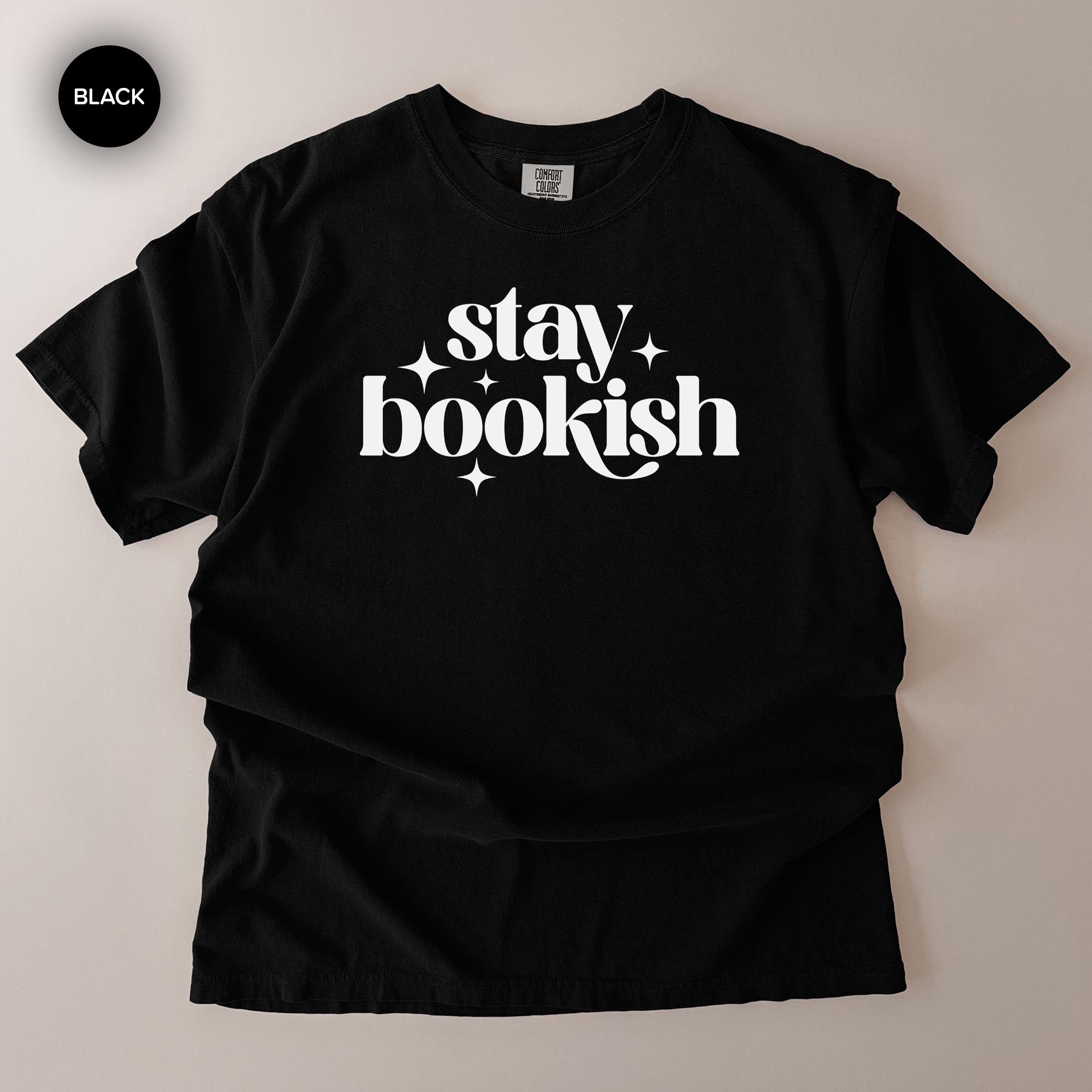 A black t-shirt with the text "stay bookish" printed on it in white lettering.